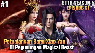 BTTH SEASON 5 EPISODE 61 SUB INDO - Perjalanan Menuju Pegunungan Magical Beast