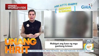#AskAttyGaby-- Tatay, nanaksak ng anak?! | Unang Hirit