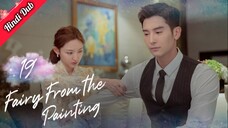 Fairy From Painting Episode 19 Hindi Dubbed