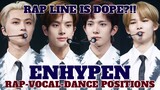 if ENHYPEN had fixed positions.. (THE RAP LINE IS DOPE?!) | Potential Fixed Positions 2021 Updated