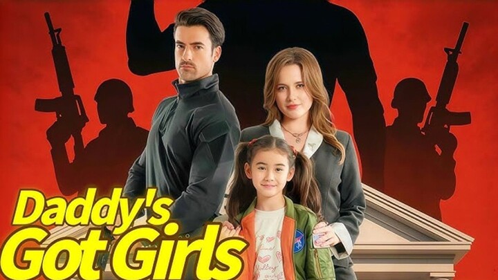 Daddys Got Girls and Guns