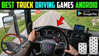 Top 5 Truck Driving Games For Android l Best truck simulator game on android 2023