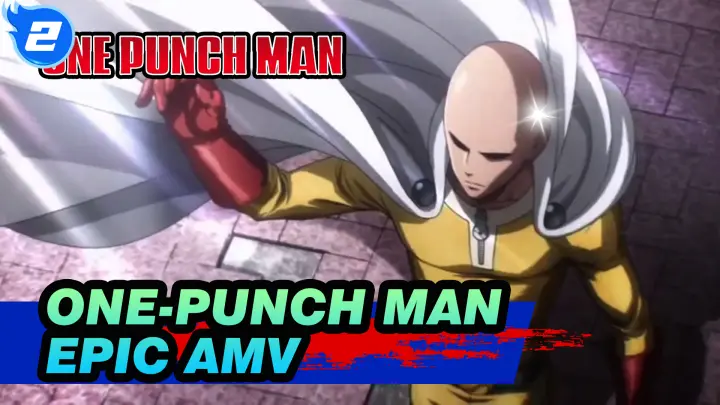 [One-Punch Man AMV] Super Epic!!!_2
