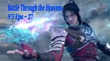 Eps 27 | Battle Through the Heavens season 5