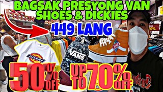 BAGSAK PRESYONG ORIGINAL VANS SHOES & DICKIES APPARELLS 449 PESOS NALANG 50 - 70% OFF BIG SALE