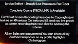Jordan Belfort course  - Straight Line Persuasion Fast Track download