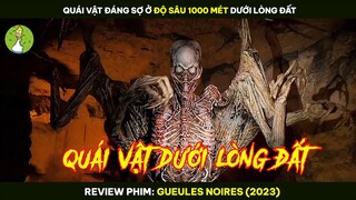 [Review Phim] Quái Vật Đáng Sợ Ở Độ Sâu 1000 Mét Dưới Lòng Đất