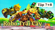 [VIETSUB] Robo Trái Cây - Tập 7: Tiểu Quả Chiến Bảo + Tập 8: Ba La Chiến Bảo