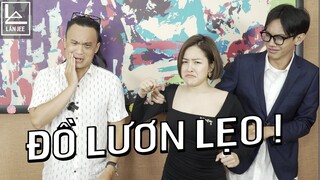 CHUYỆN CHÀNG LƯƠN LẸO | LÂN JEE VS TRÂM ANH