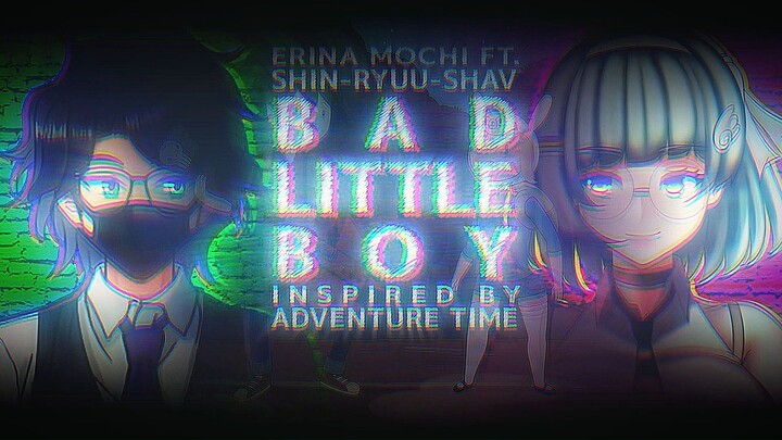 "Bad Little Boy / Good Little Girl" - Fionna & Marshall Lee â˜… Cover / Remix by AUSHAV Ft. Erinamochi