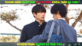 Review Phim Đam Mỹ:  Thanh Niên Ngây Thơ Bị Đàn Anh Khóa Trên Bẻ Cong | Đường Kẻ tình Yêu