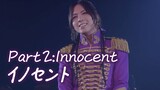 [Eng Sub][Aoi Shouta]P2. Innocent/イノセント - King Super Live 2018