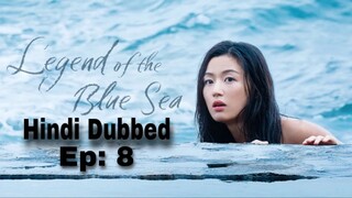 Ep:8 Hindi Dubbed The Legend Of Blue Sea