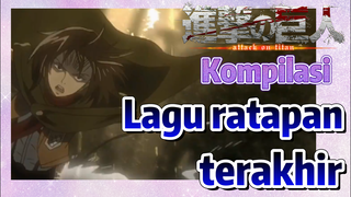 [Attack on Titan] Kompilasi | Lagu ratapan terakhir