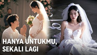 【INDO SUB】Dulu diremehkan semua orang, setelah terlahir kembali, jadi istri kesayangan bos kuat!