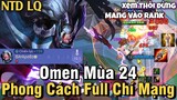 Omen Mùa 24 Liên Quân Mobile | Cách Chơi, Lên Đồ, Phù Hiệu, Bảng Ngọc Cho Omen Mùa 24 Đi Top NTD LQ