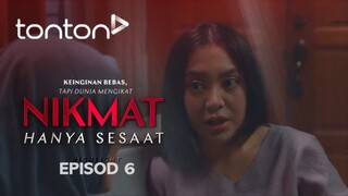 Nikmat Hanya Sesaat 2025 EP06