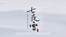 🇨🇳 EP21: Snowy Night - Timeless Love (Eng Sub)