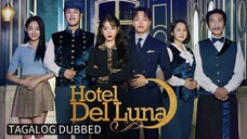 HOTEL DEL LUNA 1 TAGALOG DUBBED