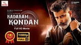 KADARAM KONDAN Malayalam Full Movie _ Latest Action Thriller Dubbed Movie _ Chiy