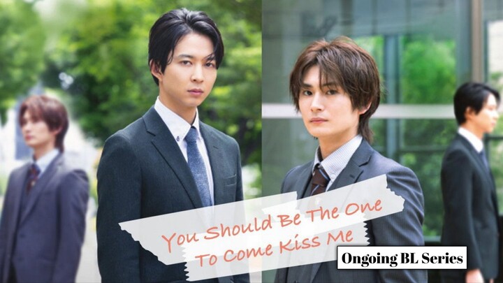 You Should Be the One to Kiss Me Episode 1 Eng Sub