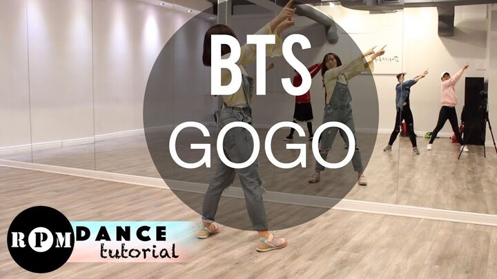 【R.P.M镜面舞蹈教学】防弹少年团BTS "GOGO"（Pre-Chorus+副歌）