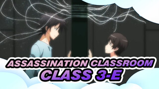 [Assassination Classroom] Class 3-E / A Story of Six Trillion And One Years' Night