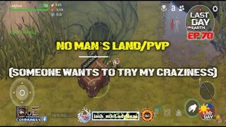 DAILY PVP EP 70 (SOMEONE WANTS TO TRY MY CRAZINESS) - Last Day On Earth: Survival