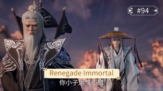 Renegade Immortal Episode 94 Subtitle Indonesia