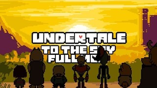 Undertale To the Sky [Full MEP]