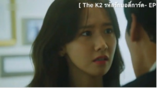 The K2 รหัสรักบอดี้การ์ด - EP10