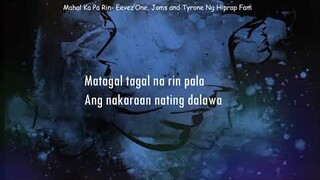 Mahal Ka Pa Rin - Eevez'One, Joms and Tyrone Ng Hiprap Fam