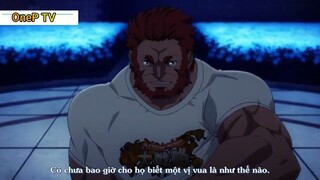 Fate Zero Tập 12 - Vị vua
