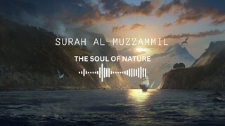 Surah Al Muzzammil | MOST PEACEFUL QURAN