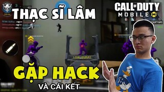 GẶP HACK TRONG CALL OF DUTY MOBILE VN VÀ CÁI KẾT | Thạc sĩ Lâm