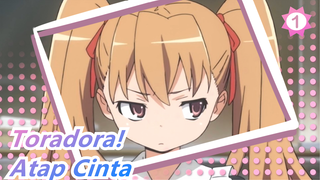 Toradora!|Aisaka Taiga berkata bahwa ia akan menjadi orag baik utuk Natal![Atap Cinta]_1