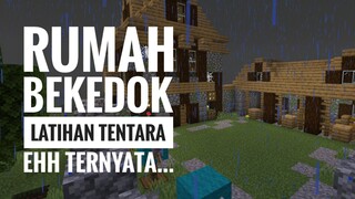 Rumah Berkedok latihan tentara Ehh Ternyataa..