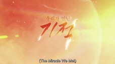 The Miracle We Met EP9