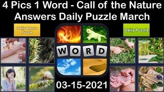 4 Pics 1 Word - Call of the Nature - 15 March 2021 - Answer Daily Puzzle + Daily Bonus Puzzle