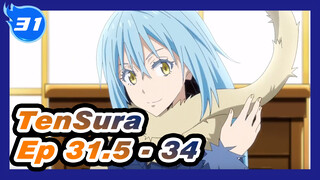 Re-edited | TenSura Ep 31.5 - 34 (1 hr long)_E31