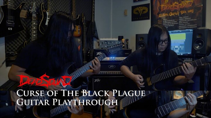 DeadSquad - Curse of The Black Plague (Guitar Playthrough)