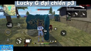 lucky G đại chiến p3 #hotfreefire #fungame #hotgame #hotgamemobie