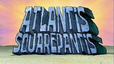 Spongebob Squarepants S5E12 Atlantis Squarepantis Dub Indonesia