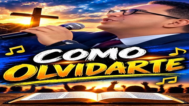 😢🙏 ¿Cómo Podríamos Olvidar a Quien Nunca Nos Ha Abandonado? ❤️‍🔥✨ ¡Escucha “COMO OLVIDARTE”