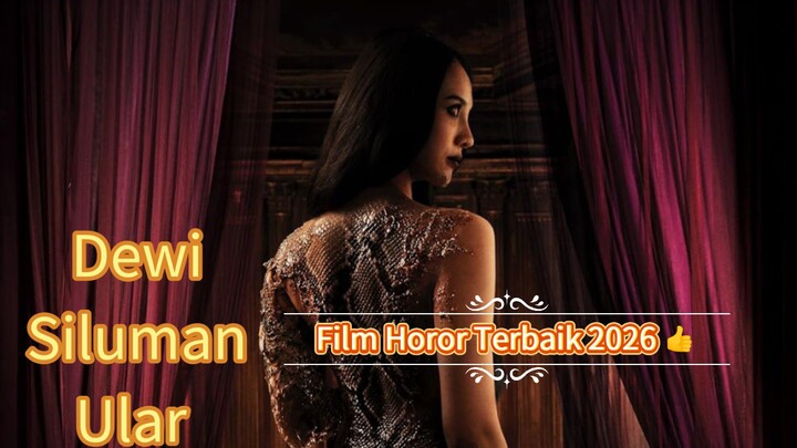 Dewi Siluman Ular   #Film Horor2026