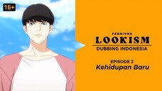 [E2] LOOKISM Dubbing Indonesia