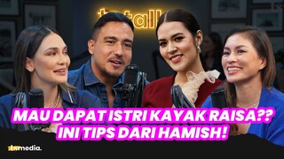 Hamish Bongkar Raisa di Panggung Bukanlah Raisa di Rumah | TS Talks Eps.151 #2