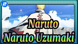 [Naruto]  "Tôi là Naruto Uzumaki, Hokage tương lai!"_2