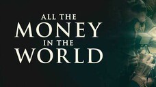 All the Money in the World - Tagalog Dubbed