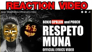 Benjo - Respeto Muna (Official Lyrics Video) Reaction Video